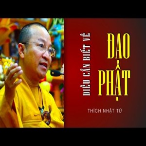 Điều cần biết về đạo Phật (22/10/2011)