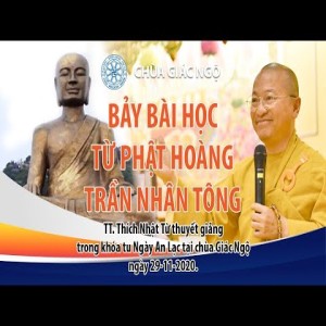 Bảy bài học từ Phật hoàng Trần Nhân Tông