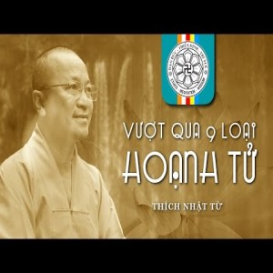Vượt qua 9 loại hoạnh tử (15/2/2013)