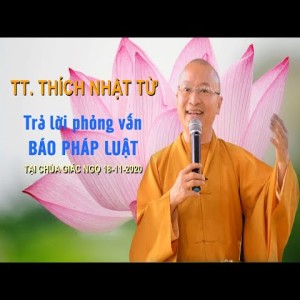 TT. Nhật Từ trả lời phỏng vấn báo Pháp Luật