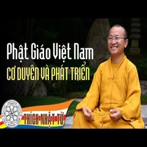 Phật giáo Việt Nam: Cơ duyên và phát triển (16/07/2007)