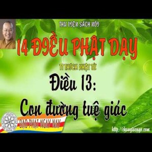 14 điều Phật dạy - Điều 13: Con đường tuệ giác 