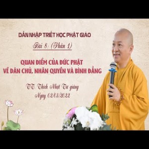 Quan điểm của đức Ohataj về dân chủ, nhân quyền và bình đẳng l Dẫn nhập triết học Phật giáo 2022