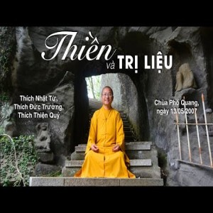 Thiền và trị liệu A (13/05/2007) Thích Nhật Từ