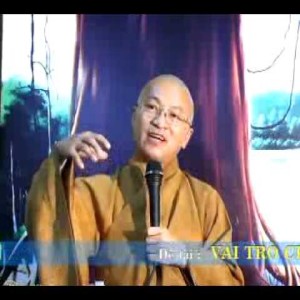 Tâm Kinh 1: Vài trò của Tâm Kinh (13/12/2009)