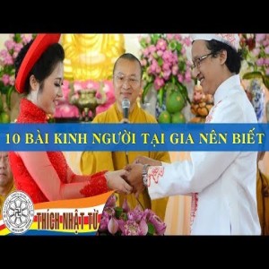 Mười bài Kinh người tại gia nên biết ( 24/02/2013)