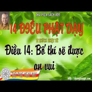 14 điều Phật dạy - Điều 14: Bố thí sẽ được an vui 