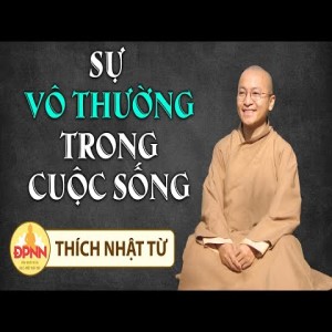 Sự sống vô thường trong đời sống