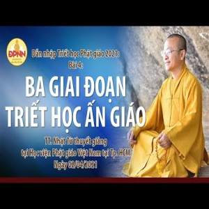 Ba giai đoạn triết học Ấn giáo l Dẫn nhập triết học Phật giáo