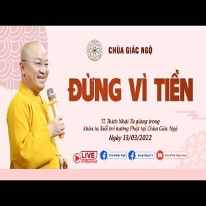 Đừng vì tiền