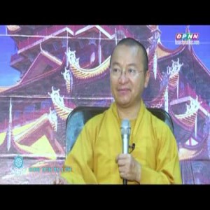 Kinh bốn ân lớn 1: Ơn nghĩa sâu dày của cha mẹ (01/09/2013)