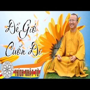 Để gió cuốn đi (9/8/2009)