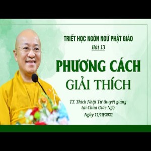 Phương cách giải thích l Triết học ngôn ngữ Phật giáo