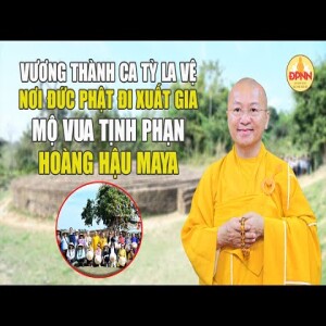 Chiêm bái tháp đôi hình tròn của Vua Tịnh Phạn và Hoàng hậu Maya