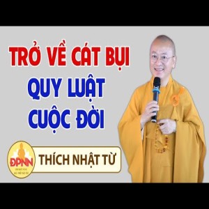 Trở về cát bụi: Quy luật của cuộc đời