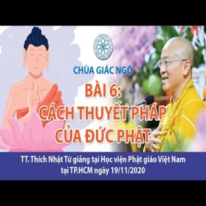 Cách thuyết pháp của Đức Phật 