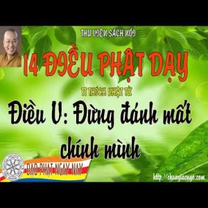 14 điều Phật dạy - Điều 5: Đừng đánh mất chính mình 
