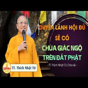 Chùa Giác Ngộ trên đất Phật - TT. Thích Nhật Từ