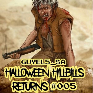 Guyel5_SA-Halloween Hillbills Returns #005 (In2DeepHouse SA)
