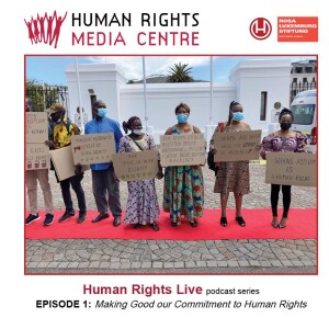 Episode One: Making Good our Commitment to Human Rights