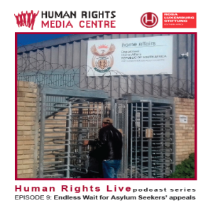 Episode Nine: Endless Wait for Asylum Seekers’ appeals