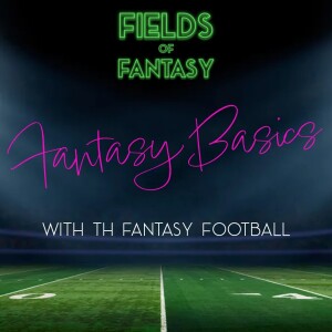 Fantasy Basics - Playoff Picks