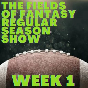 The Regular Season Show - Week 1
