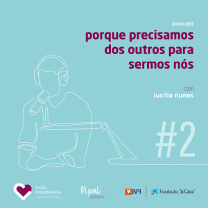 EPISÓDIO #2 - Lucília Nunes