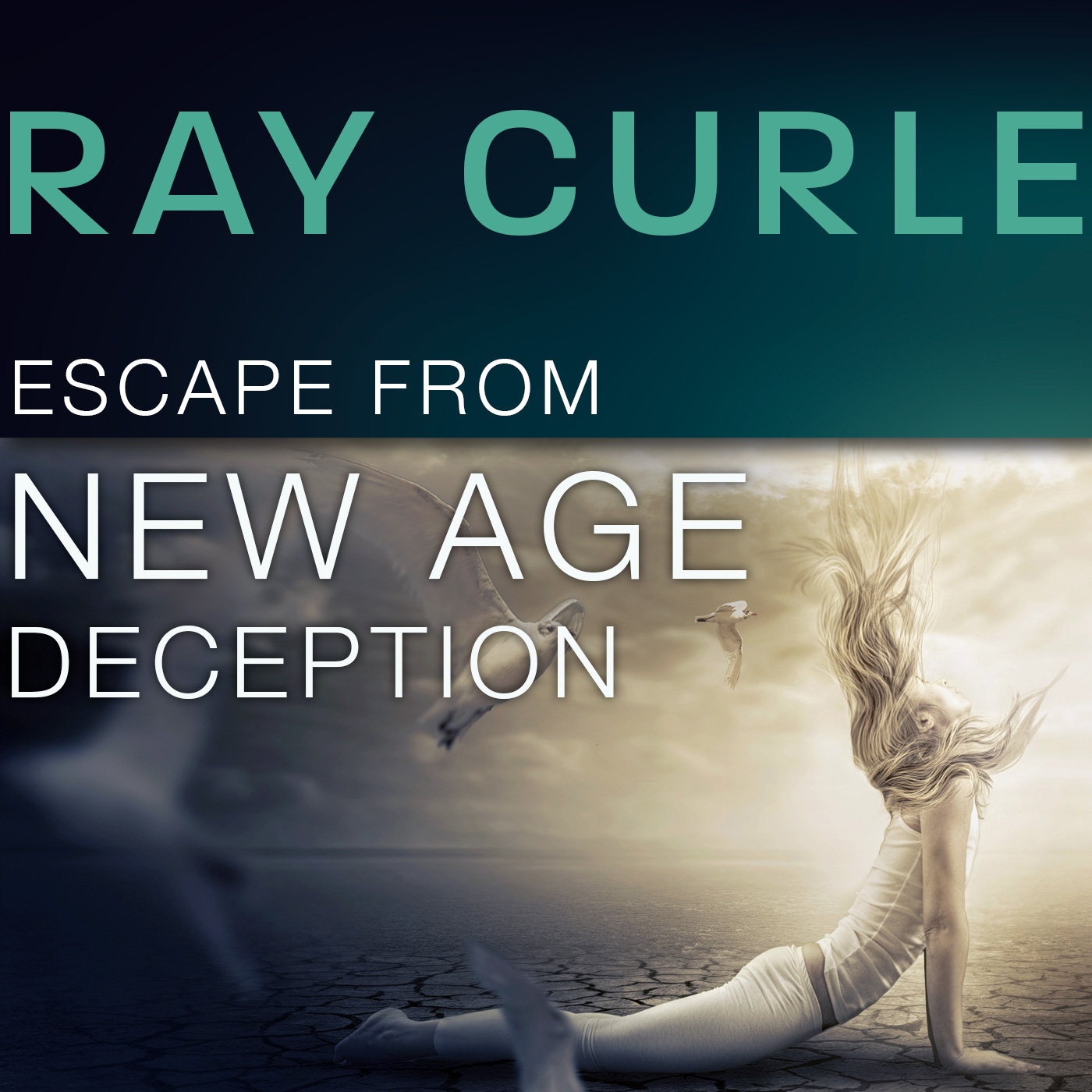 Escape from New Age Deception