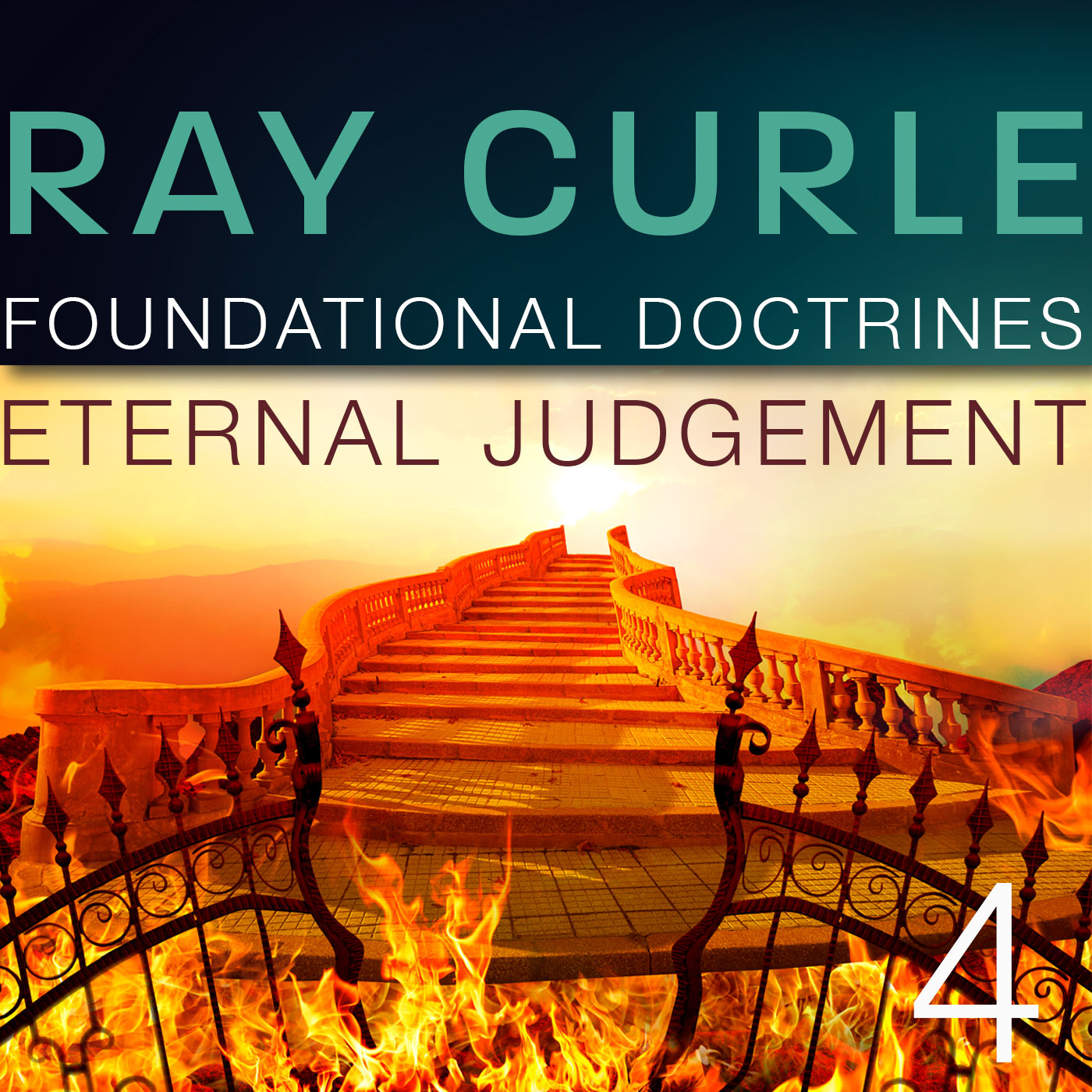 Foundational Doctrines, Part 4: Eternal Judgement