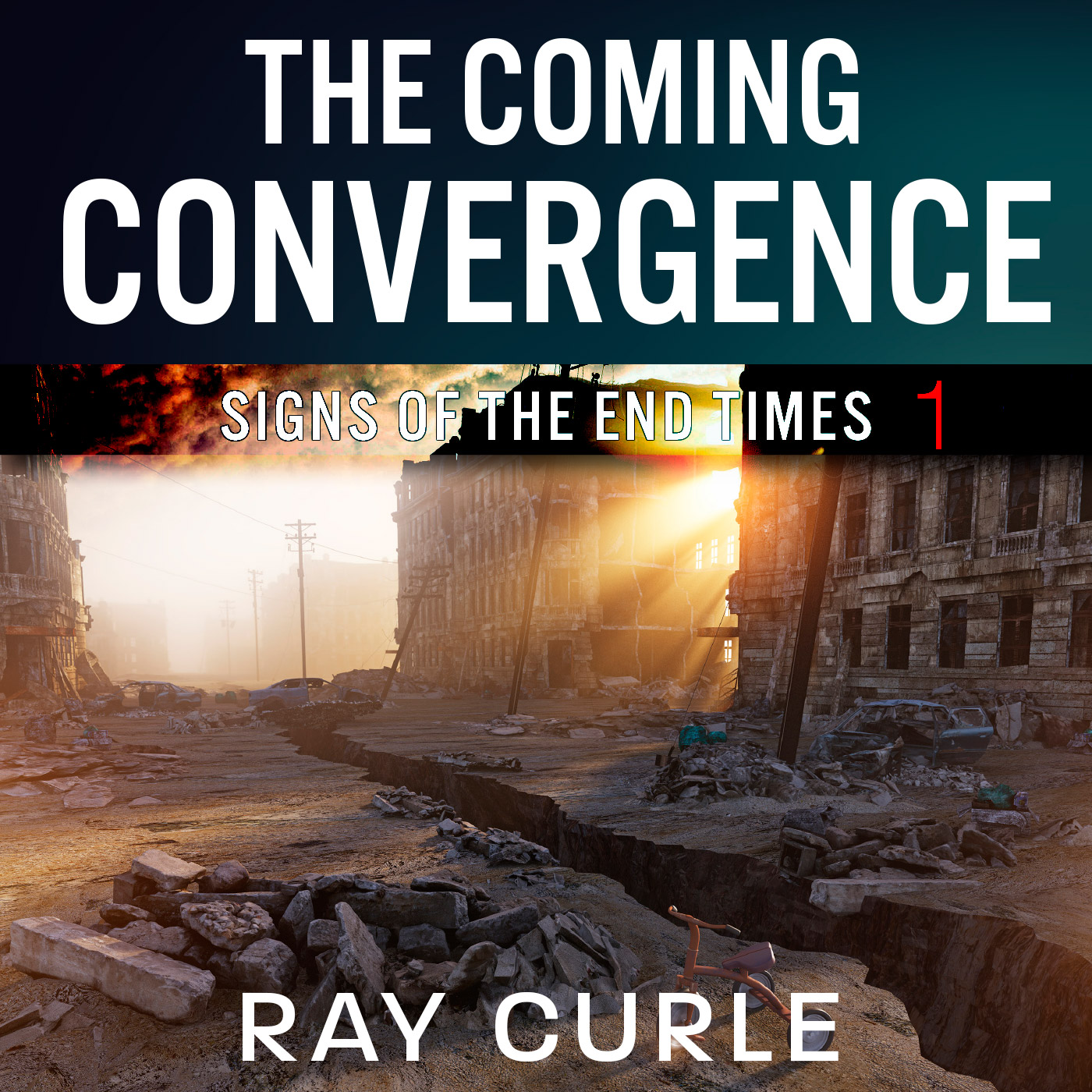 Signs of the End Times 1: The Coming Convergence