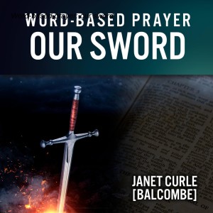 Word-based prayer: our sword
