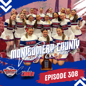 Episode 308: WinCity Sports Cards Coaches Corner with MoCo Varsity Cheer