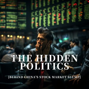 The Hidden Politics Behind China’s Stock Market Slump【Wang’s News Talk】