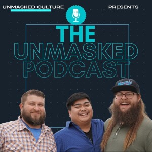 Unmasking the Pilot Episode | Unmasked Podcast