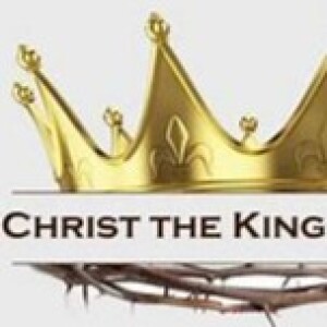 Christ the King!  Give Thanks!