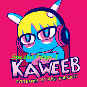 Kaweeb Folge 3 - Anime im geopolitischem Kontext