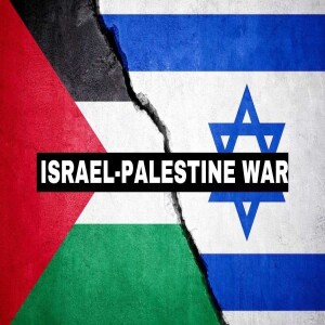 Israel And Palestine With No Diplomatic Solution In Sight!! #385