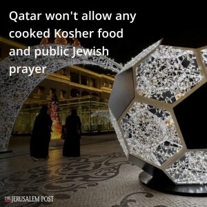 Qatar Allegedly Discriminates Against Jews at World Cup!! #64