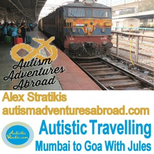 Autistic-Travelling-Mumbai-to-Goa-With-Jules-Autism-Adventures-Abroad-EP3-2025Jan25