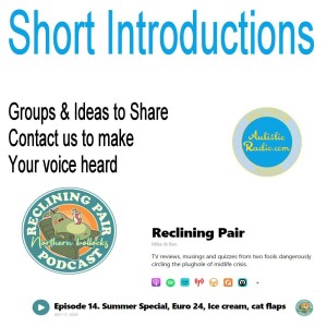 Short-Intros-to........Reclining-Pair-Podcast-Daft-Comedy-with-added-Autism