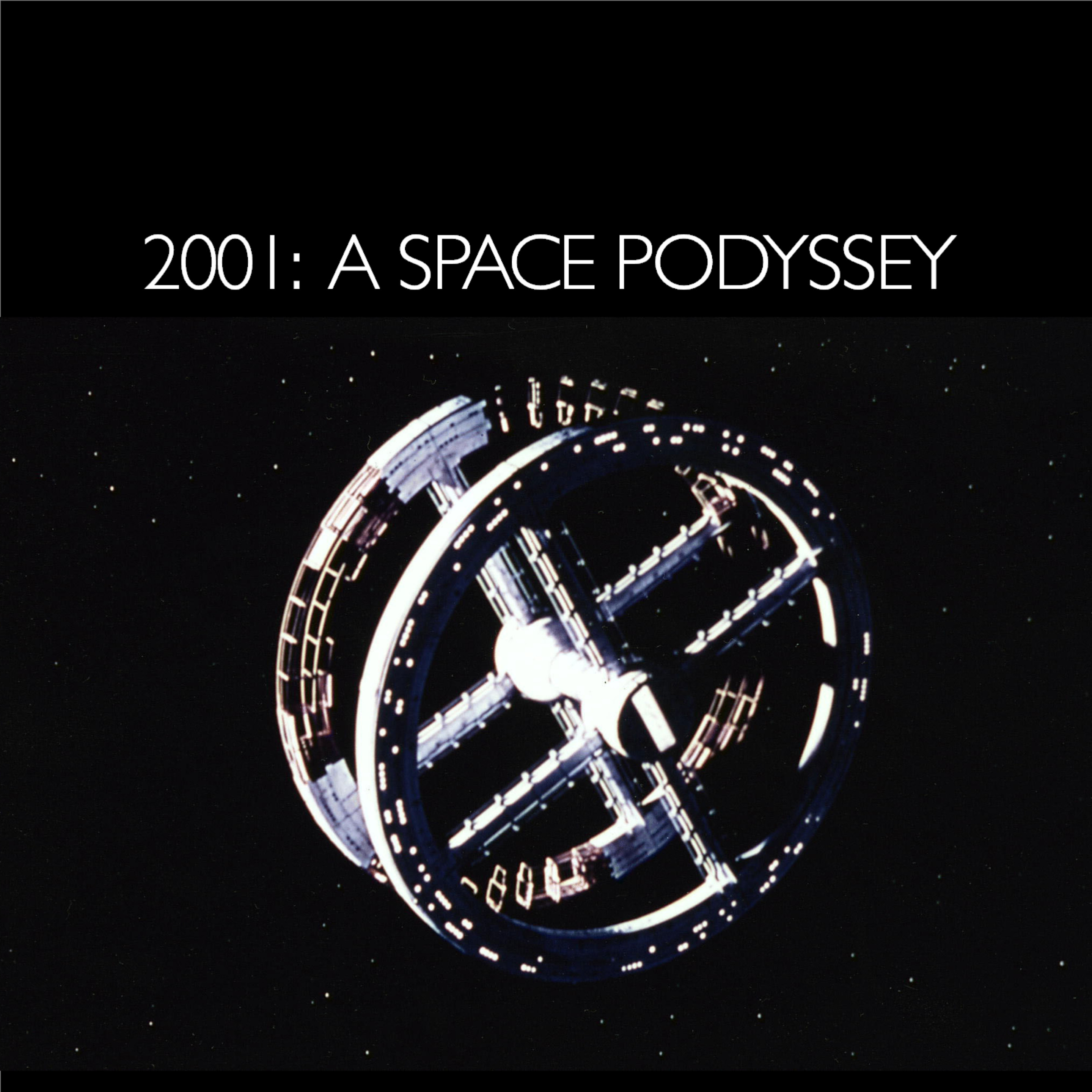 2001: A Space Podyssey