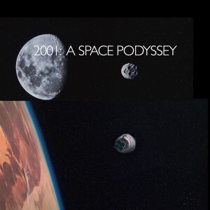 Episode 21 - STAR WARS:  A Space Odyssey - Week 1!