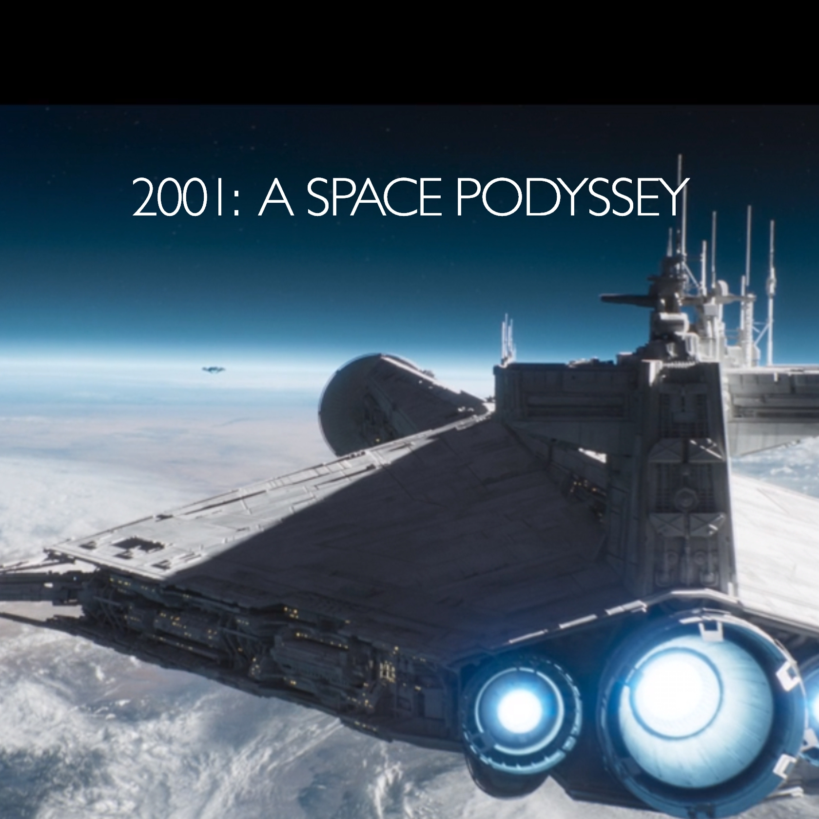 2001: A Space Podyssey