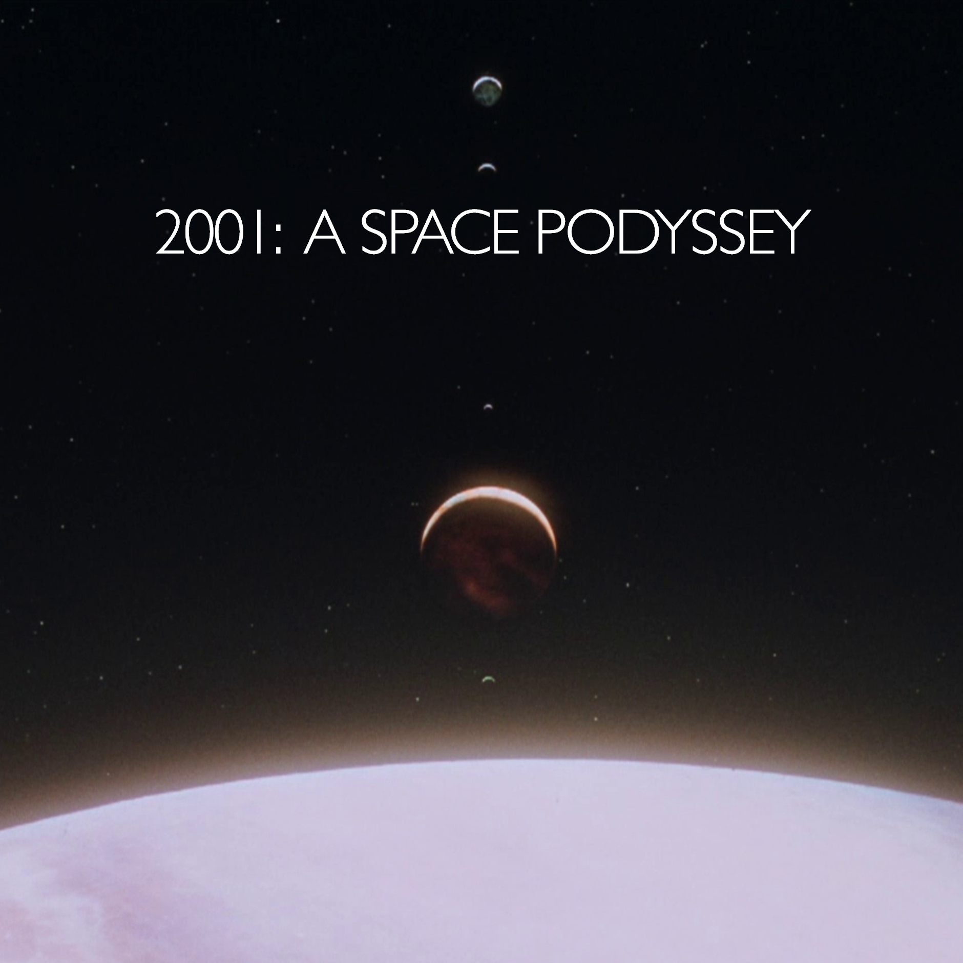 2001: A Space Podyssey