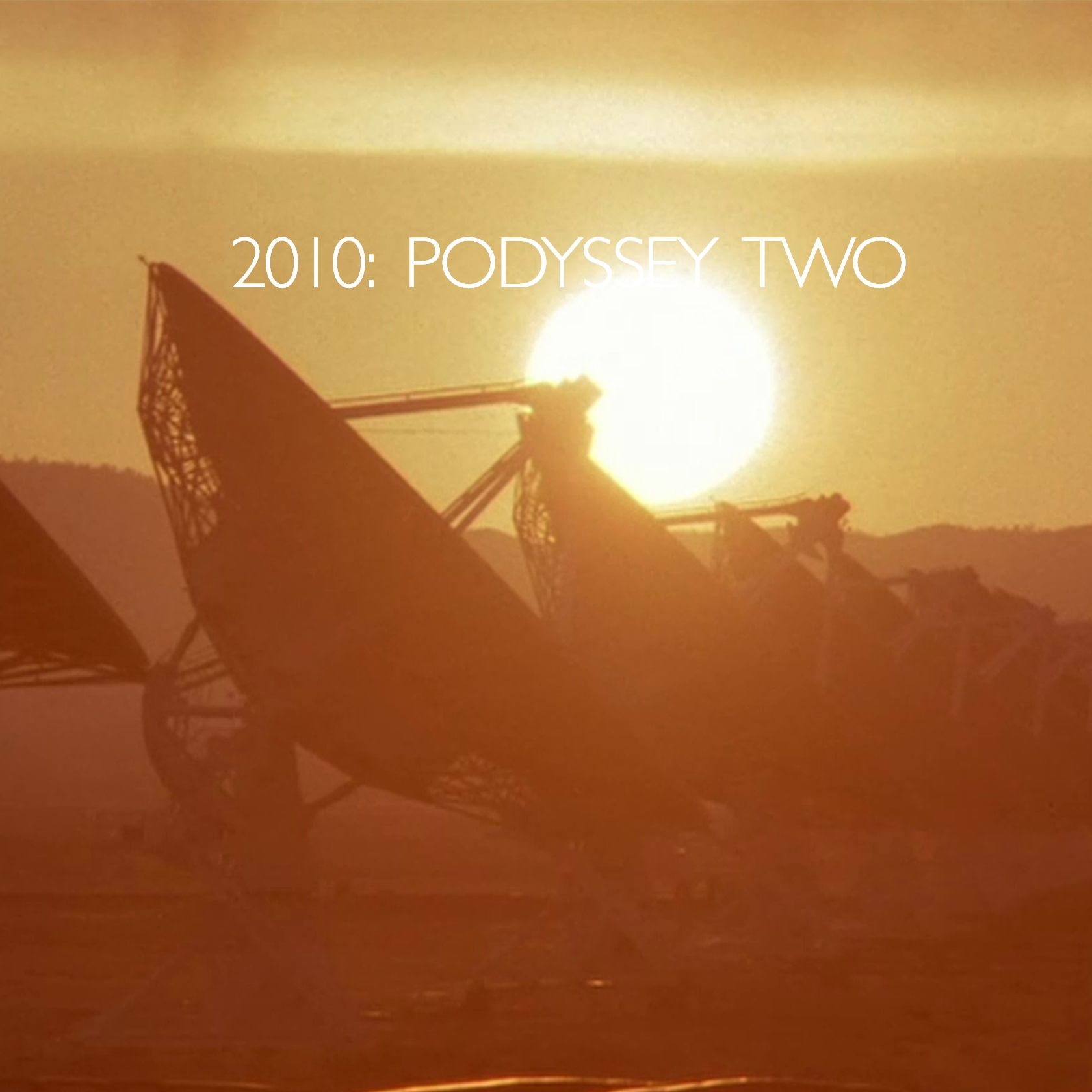2001: A Space Podyssey