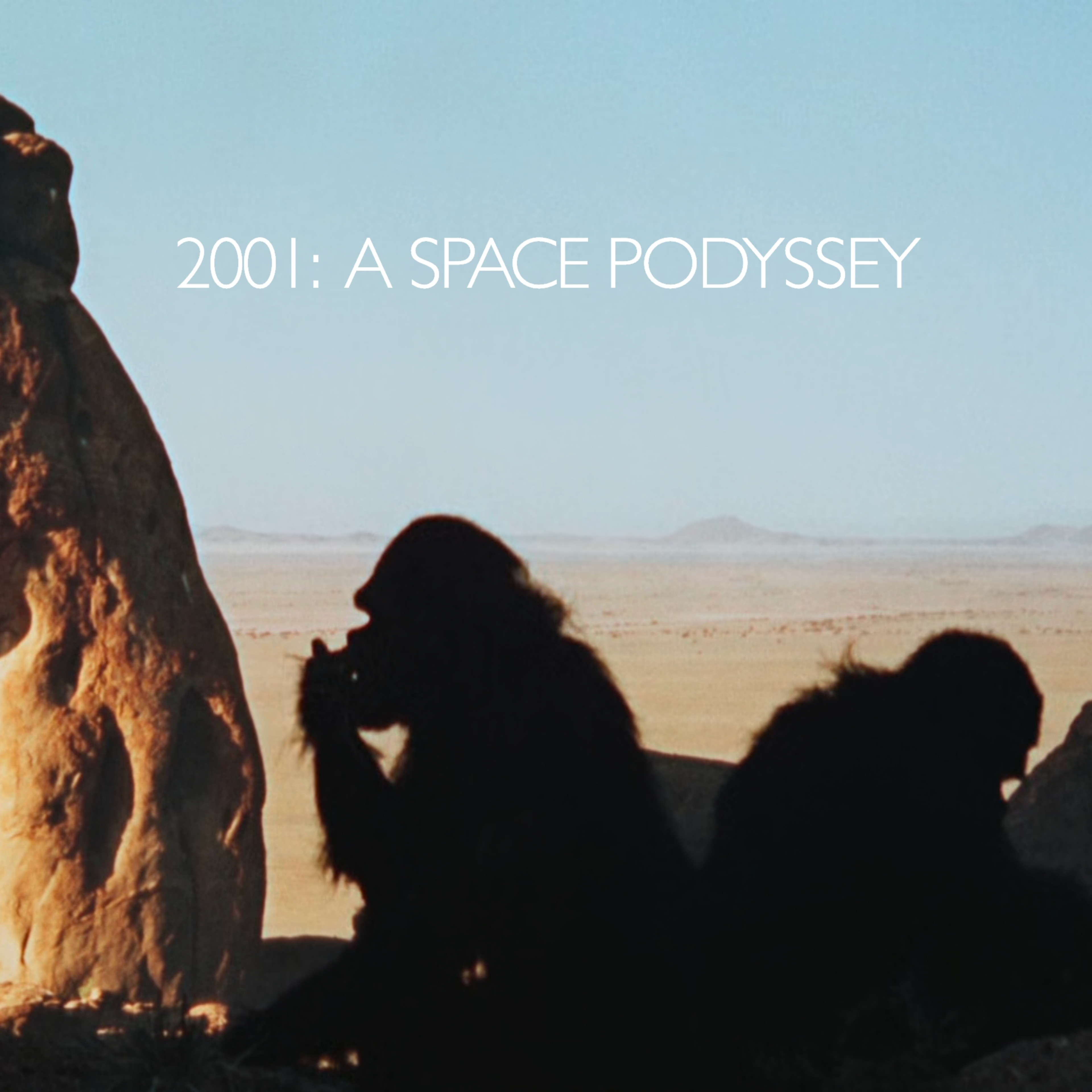 2001: A Space Podyssey