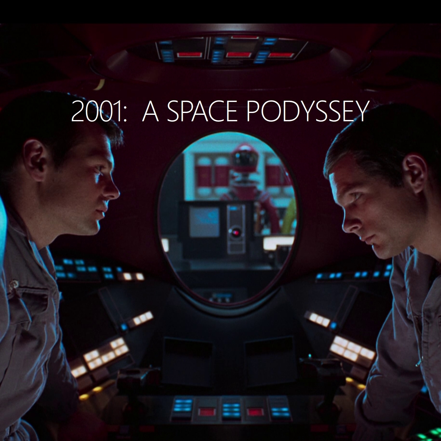 2001: A Space Podyssey