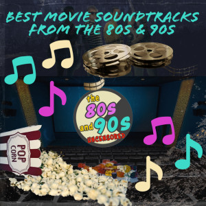 Ep 24: 4 Best Movie Soundtracks From The 80s or 90s