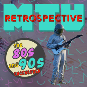 MTV Retrospective